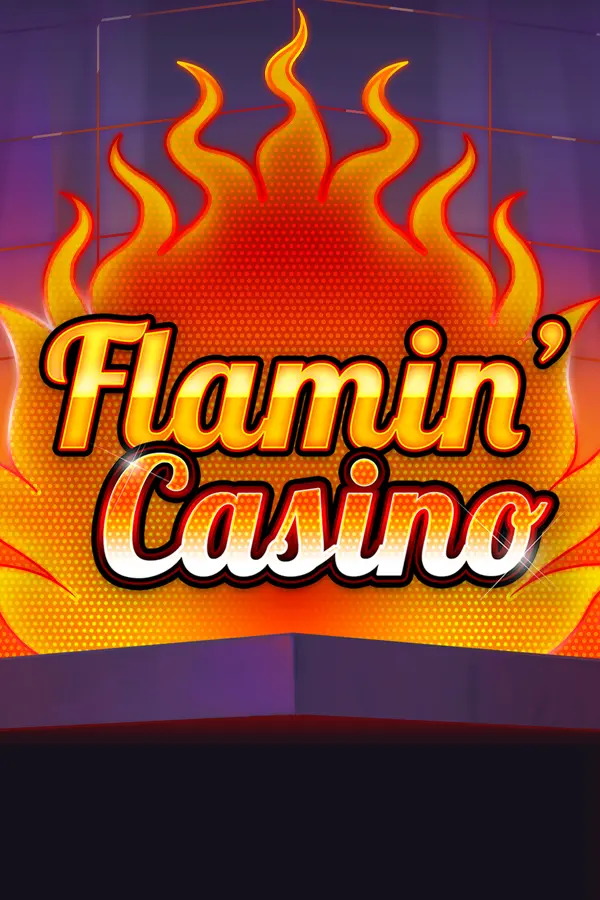 Flamin’ Casino