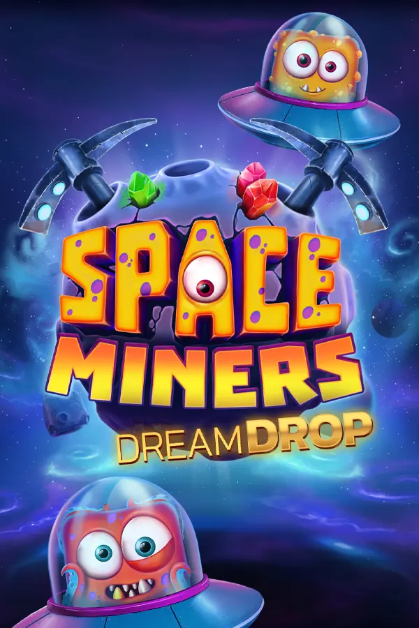 Space Miners Dream Drop